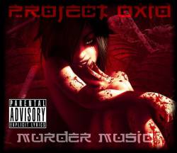 Project Oxid : Murder Music